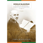 Donald McGavran, His Early Life and Ministry:: An Apostolic Vision for Reaching the Nations - Paperback