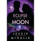 Eclipse the Moon - Paperback
