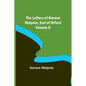 The Letters of Horace Walpole, Earl of Orford Volume II - Paperback