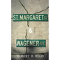 Saint Margaret & Wagener - Paperback
