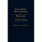 Steel Ships, Iron Crosses, and Refugees: The German Navy in the Baltic, 1939-1945 - Hardcover