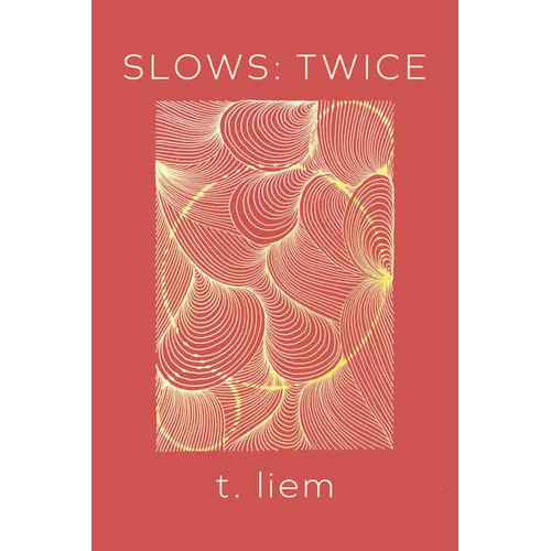 Slows: Twice - Paperback