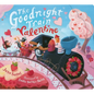 The Goodnight Train Valentine - Board Book