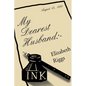 My Dearest Husband: - - Paperback