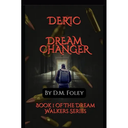Deric Dream Changer: Book 1 Of The Dream Walkers Series - Paperback