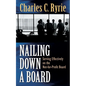 Nailing Down a Board: Serving Effectively on the Not-For-Profit Board - Paperback