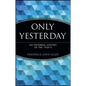 Only Yesterday: An Informal History of the 1920's - Paperback