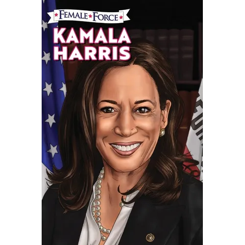 Female Force: Kamala Harris Hard Cover Edition - Hardcover