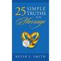 25 Simple Truths on Marriage - Hardcover