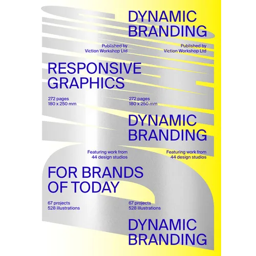 Dynamic Branding: Responsive and Adaptive Graphics for Brands of Today - Paperback