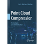 Point Cloud Compression: Technologies and Standardization - Hardcover