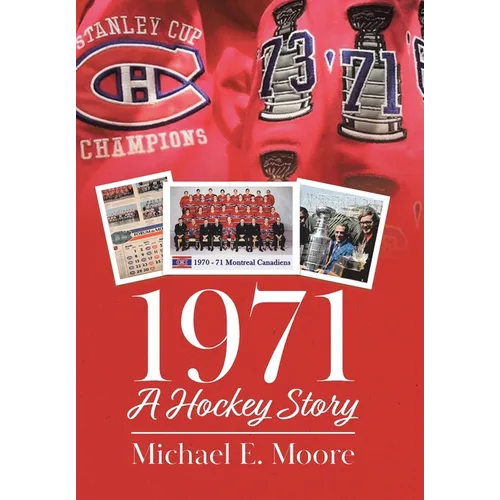 1971 - A Hockey Story - Hardcover
