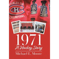 1971 - A Hockey Story - Hardcover