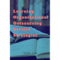 Learning Organizational Outsourcing Service Strategies - Paperback