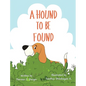 A Hound To Be Found - Hardcover
