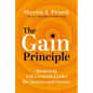 The Gain Principle: Mastering Life's Growth Cycles for Success and Service - Hardcover