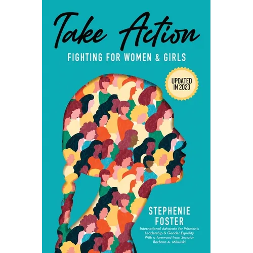 Take Action: Fighting for Women & Girls - Paperback