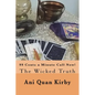 99 Cents a Minute Call Now!: The Wicked Truth - Paperback