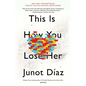 This Is How You Lose Her - Paperback