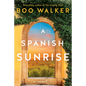 A Spanish Sunrise - Paperback