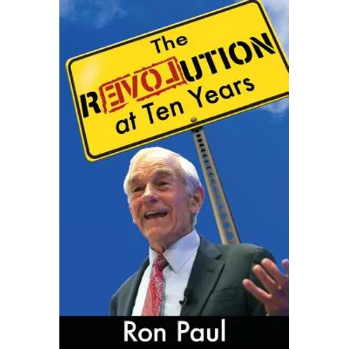 The Revolution at Ten Years - Paperback