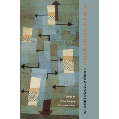 Form and Transformation in Asian American Literature - Paperback