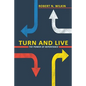 Turn and Live: The Power of Repentance - Paperback