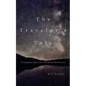 The Traveler's Tale: A Contemplative Inquiry into a 1947 Roswell UFO Disclosure - Paperback
