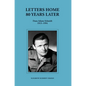 Letters Home-80 Years Later (Dana Adams Schmidt 1915-1994) - Hardcover