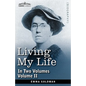 Living My Life, in Two Volumes: Vol. II - Hardcover