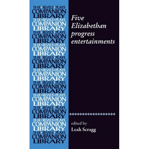 Five Elizabethan Progress Entertainments - Paperback