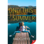 Only This Summer - Paperback