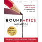 Boundaries Workbook: When to Say Yes, How to Say No to Take Control of Your Life - Paperback