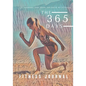 The 365 Days of Fitness Journal - Paperback
