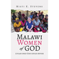 Malawi Women of God: A plan only God could devise - Hardcover