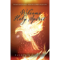 Welcome Holy Spirit: 50 Day Devotional--Path to a Spirit Filled Life - Paperback