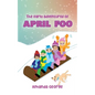 The Early Adventures of April Foo - Paperback