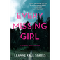Every Missing Girl - Hardcover