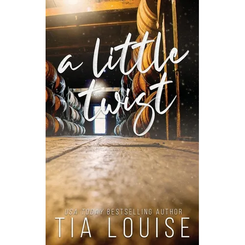 A Little Twist: A small-town, single dad-nanny, fake engagement romance. - Paperback