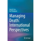 Managing Death: International Perspectives - Hardcover