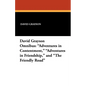 The David Grayson Omnibus: Adventures in Contentment, Adventures in Friendship, and The Friendly Road - Paperback