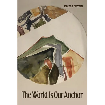 The World Is Our Anchor - Paperback