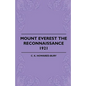 Mount Everest The Reconnaissance, 1921 - Paperback