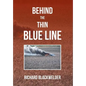 Behind the Thin Blue Line - Hardcover