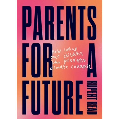 Parents for a Future - Paperback