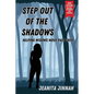 Step Out of the Shadows: Helping Widows Move Past Grief - Paperback