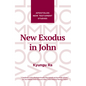 New Exodus in John - Hardcover