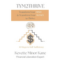 TYM2THRIVE Transform Your Mind & Transform Your Money to Thrive: 10 Steps to Self-Sufficiency - Paperback