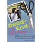 Dead-End Lovers: How to Avoid Them and Find True Intimacy - Hardcover