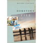 Hometown Ties - Paperback
